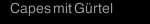 Capes mit Gürtel