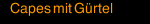 Capes mit Gürtel